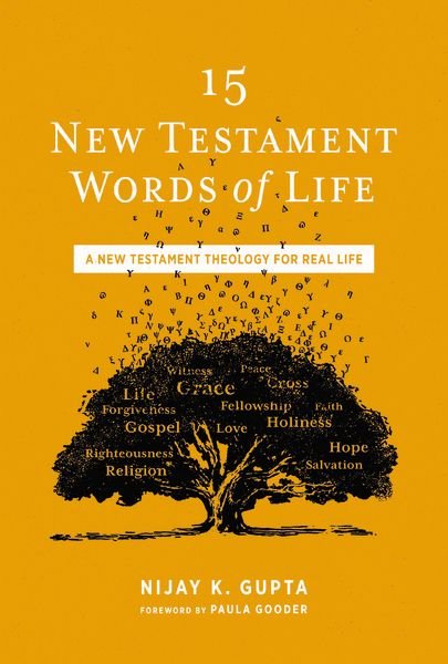 15 New Testament Words of Life: How to Live Well in the Real World - The Page and Prose Booksellers