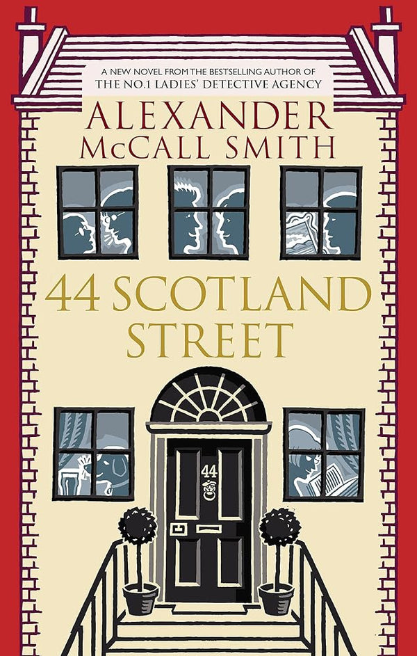 44 Scotland Street. Alexander McCall Smith - The Page and Prose Booksellers