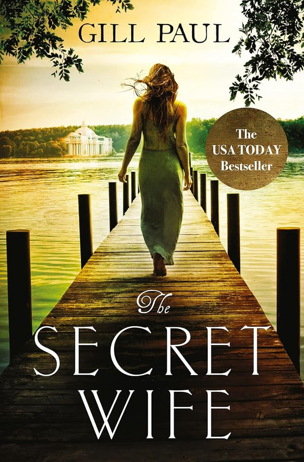 The Secret Wife: Love. Guilt. Heartbreak. cover image