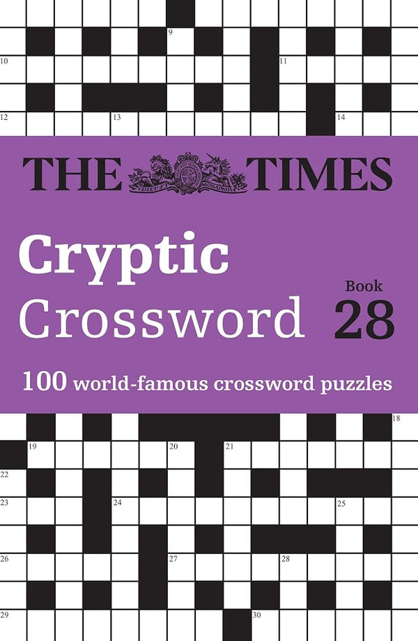 The Times Cryptic Crossword Book 28: 100 world-famous crossword puzzles (Times Crosswords) cover image