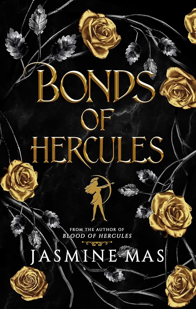 Bonds of Hercules: the highly anticipated sequel to the 2024 dark romantasy Greek mythology TikTok sensation and SUNDAY TIMES bestseller BLOOD OF HERCULES cover image
