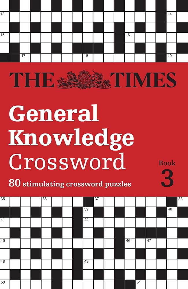The Times General Knowledge Crossword Book 3: 80 general knowledge crossword puzzles (Volume 3) (The Times Crosswords) cover image