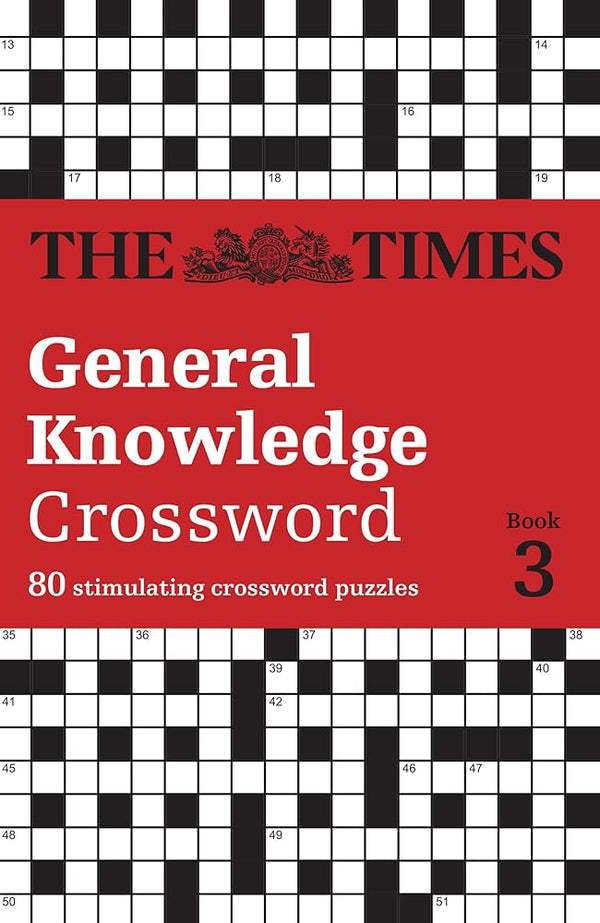 The Times General Knowledge Crossword Book 3: 80 general knowledge crossword puzzles (Volume 3) (The Times Crosswords) cover image