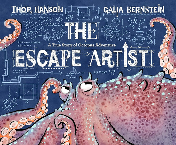 The Escape Artist: A True Story of Octopus Adventure cover image