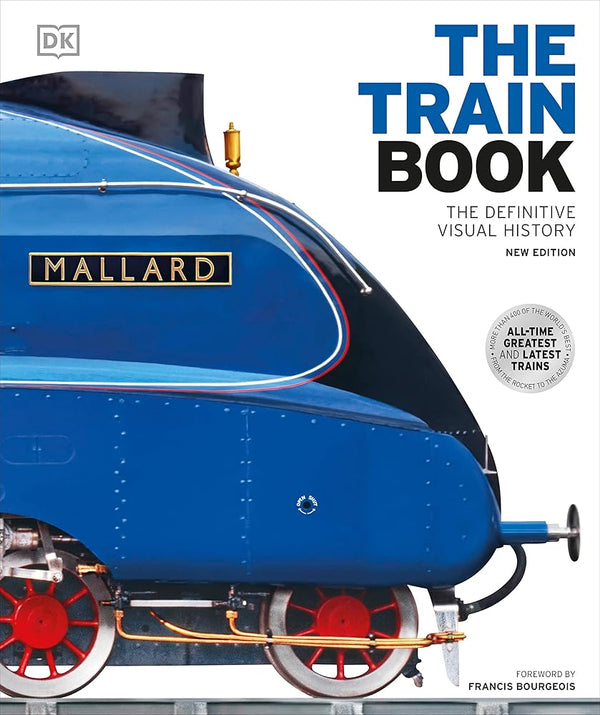 DK The Train Book The Definitive Visual History (DK Definitive Transport Guides). cover image