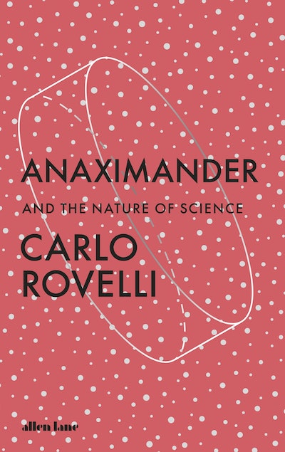 Anaximander and the Nature of Science