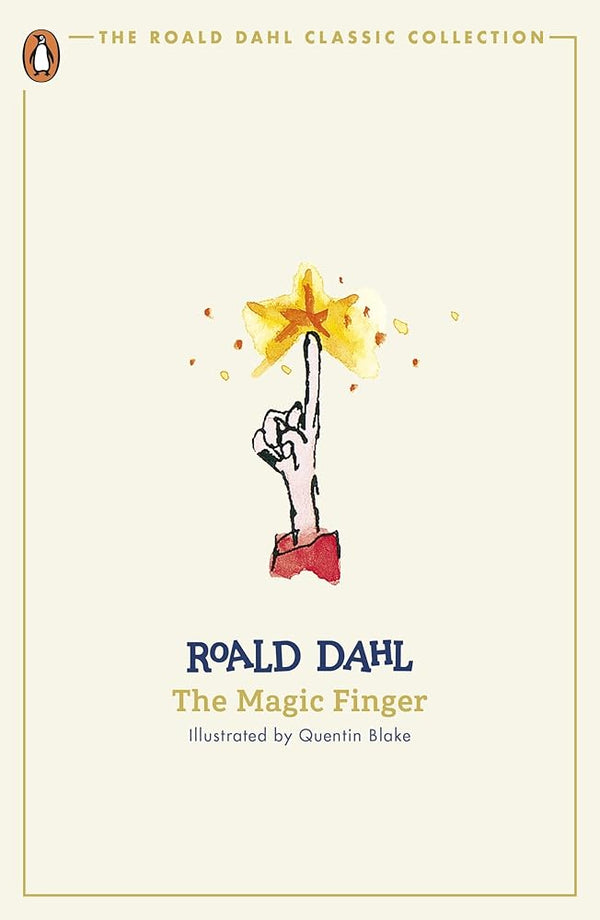 The Magic Finger (The Roald Dahl Classic Collection) cover image