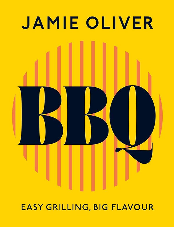 BBQ: Easy Grilling, Big Flavour cover image
