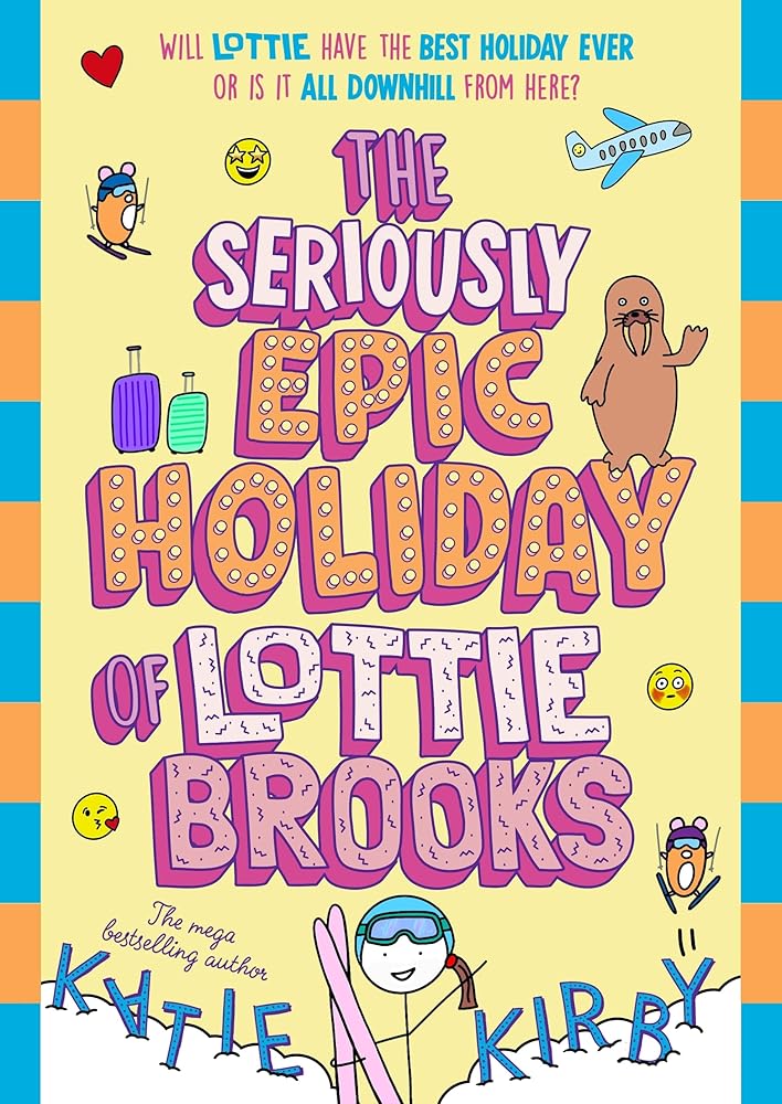 The Seriously Epic Holiday of Lottie Brooks cover image