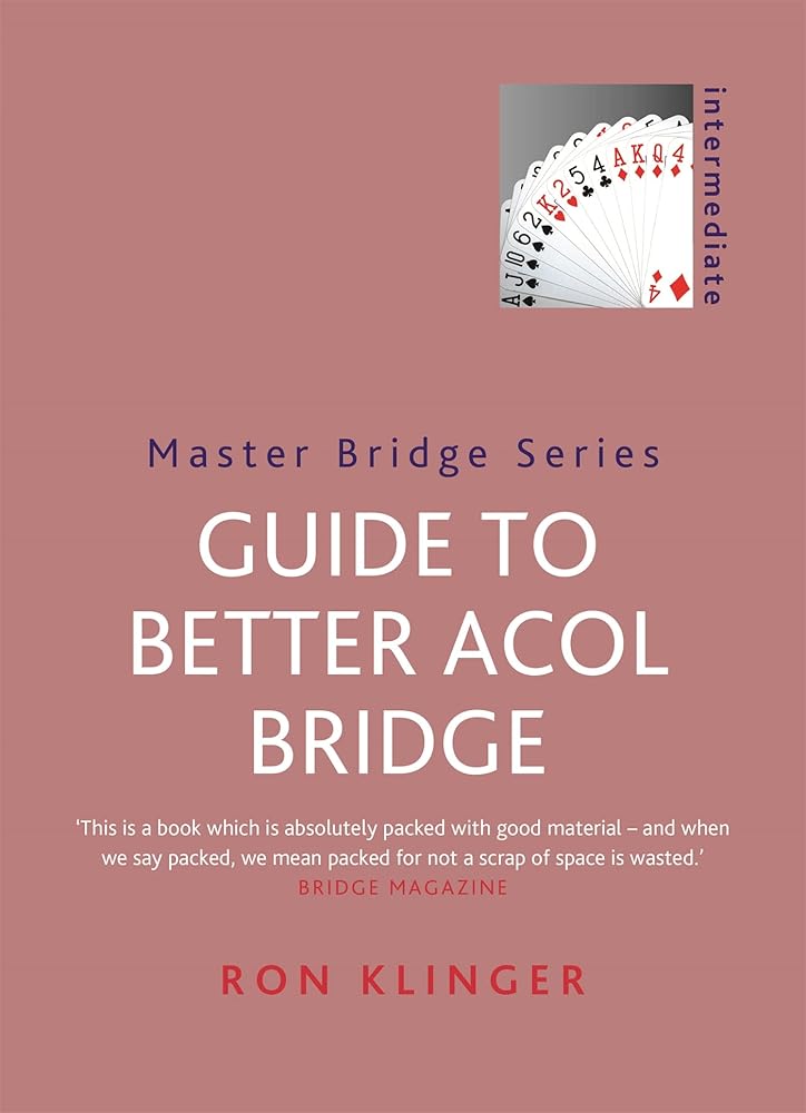 Guide To Better Acol Bridge (SPELLCRACKERS) cover image