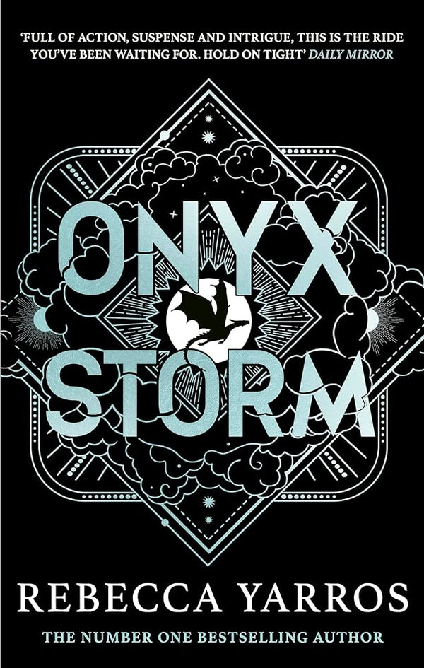 Onyx Storm: DISCOVER THE FOLLOW-UP TO THE GLOBAL PHENOMENONS, FOURTH WING AND IRON FLAME! cover image