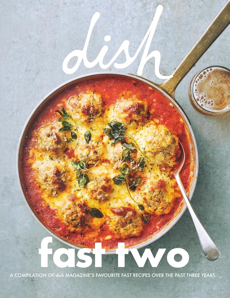 dish - Fast Two: dish FAST Two is the follow up book to the popular dish FAST, jam-packed with easy-to-make dishes that don’t skimp on flavour. cover image
