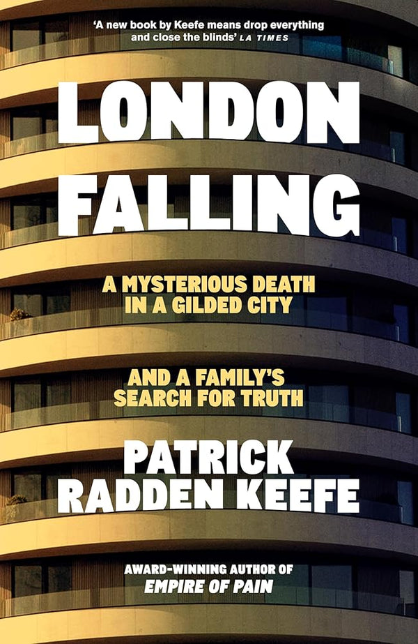 London Falling: A Mysterious Death in a Gilded City, and a Family’s Search for Truth cover image