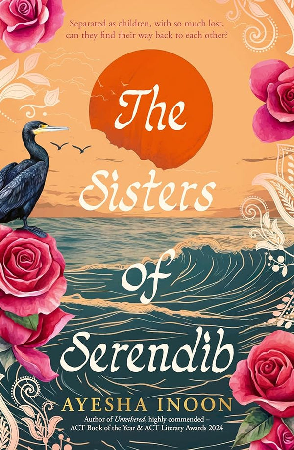 The Sisters of Serendib: The powerful, beautifully crafted new novel for 2026 about loss, identity and belonging, from the award-winning author of Untethered. cover image