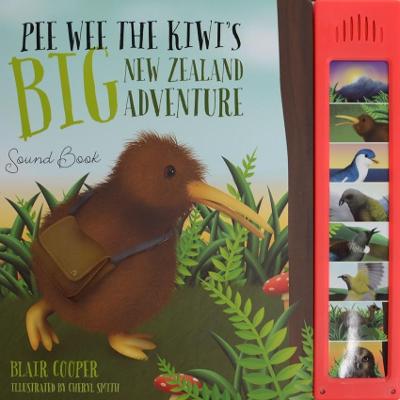 Pee Wee the Kiwi's Big New Zealand Adventure! Sound Book