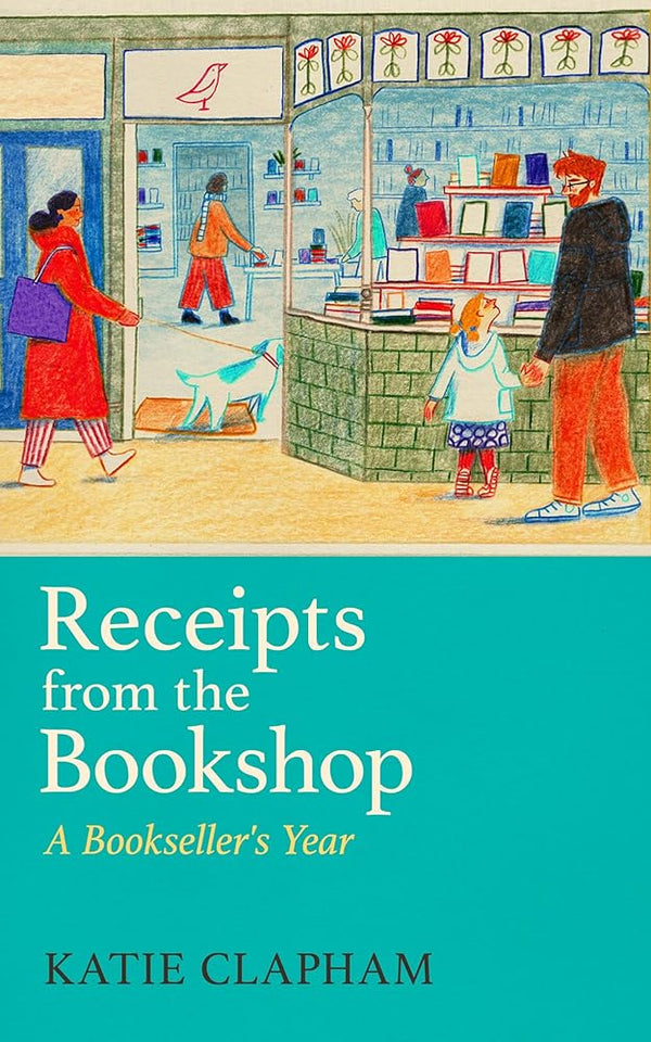Receipts From the Bookshop: A Bookseller's Year cover image