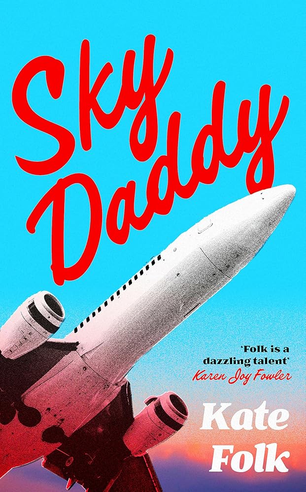 Sky Daddy: 'Deliciously weird' Rachel Yoder, author of Nightbitch cover image