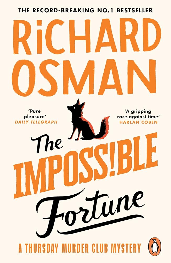 The Impossible Fortune: The new novel in the multi-million copy bestselling murder mystery series cover image