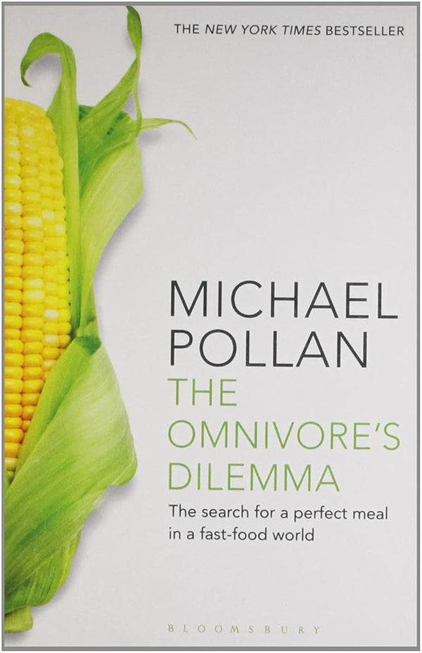 Omnivore's Dilemma: The Search for a Perfect Meal in a Fast-Food World cover image