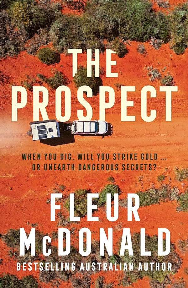The Prospect: The new bestselling crime series from the author of the Detective Dave Burrows series, for all fans of Jane Harper, Dinuka McKenzie and Chris Hammer cover image