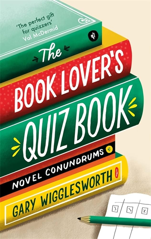 The Book Lover's Quiz Book: Novel Conundrums cover image