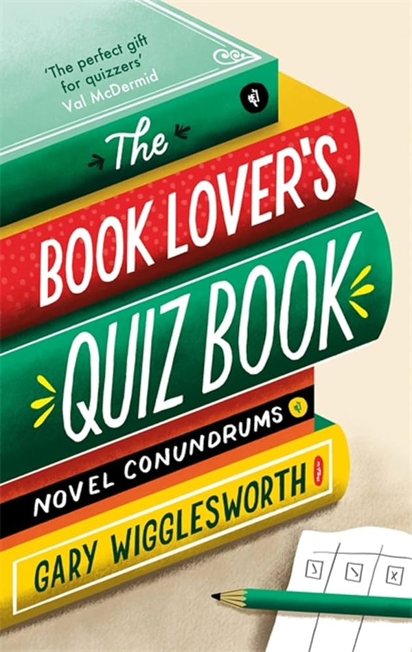The Book Lover's Quiz Book: Novel Conundrums cover image