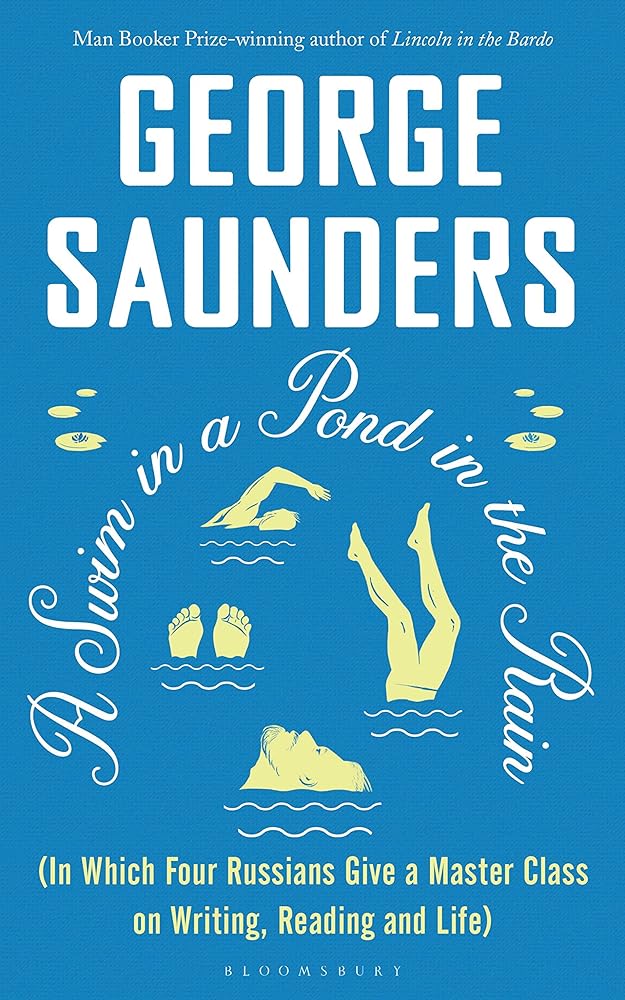 A Swim in a Pond in the Rain: From the Man Booker Prize-winning, New York Times-bestselling author of Lincoln in the Bardo cover image