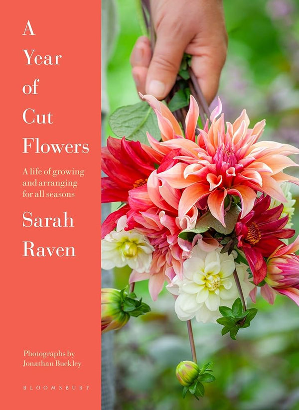 A Year of Cut Flowers: Color and Joy for All Seasons cover image