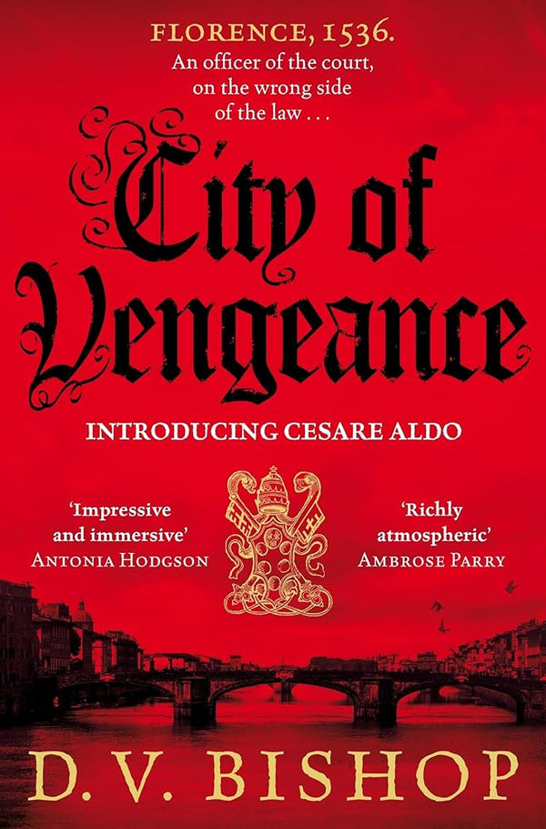 City of Vengeance: From the Winner of The Crime Writers' Association Historical Dagger Award (Cesare Aldo, 1) cover image