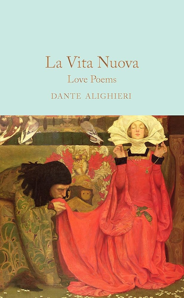 La Vita Nuova: Love Poems (Macmillan Collector's Library) cover image