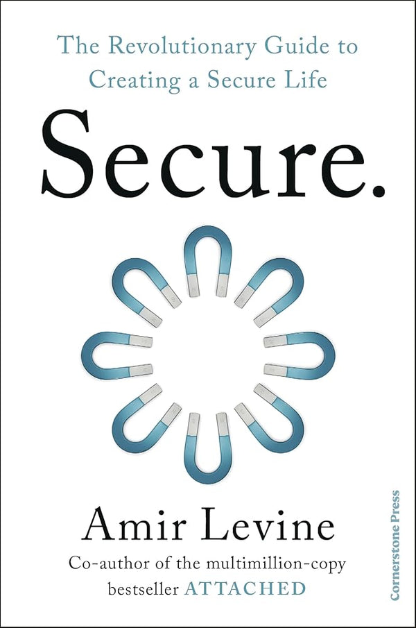 Secure: The Revolutionary Guide to Creating a Secure Life cover image