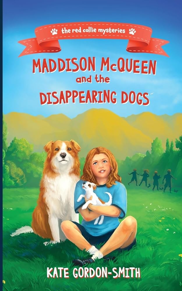 Maddison McQueen and the Disappearing Dogs: 2 cover image
