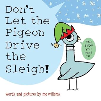 Don't Let the Pigeon Drive the Sleigh! cover image