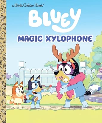 Bluey: Magic Xylophone: A Little Golden Book: A Little Golden Book cover image
