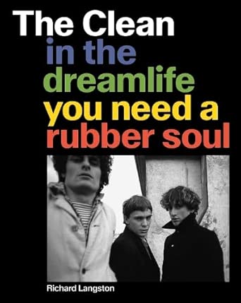 Clean,The: In the Dreamlife You Need a Rubber Soul cover image
