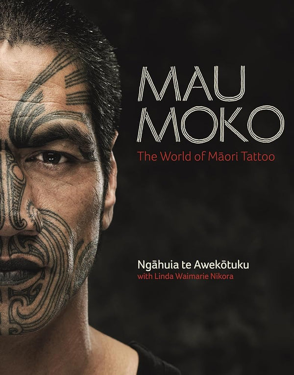 Mau Moko: The World of Maori Tattoo cover image