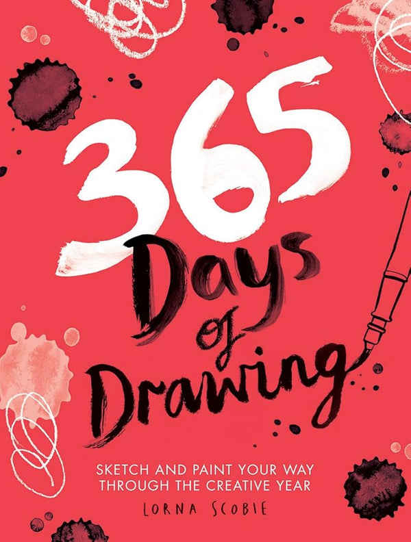 365 Days of Drawing: Sketch and Paint Your Way Through the Creative Year cover image