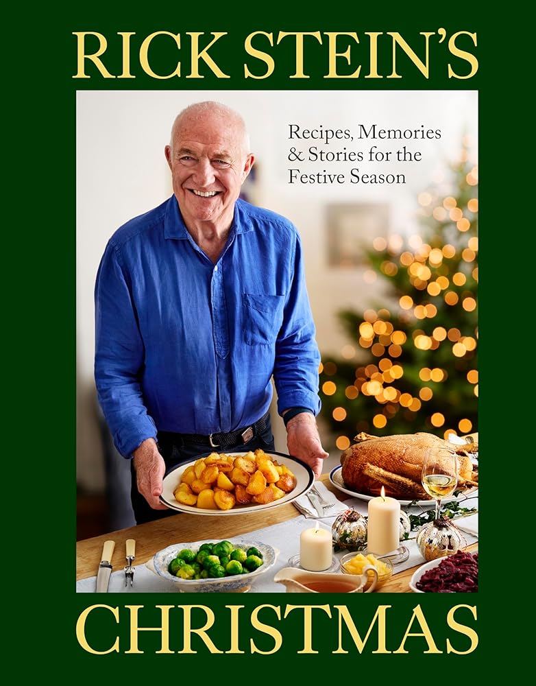 Rick Stein's Christmas: Recipes, Memories, and Stories for the Festive Season cover image