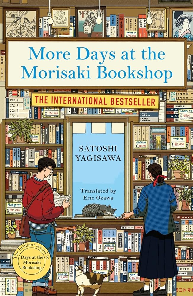 More Days at the Morisaki Bookshop: The cosy sequel to DAYS AT THE MORISAKI BOOKSHOP, the perfect gift for book lovers cover image