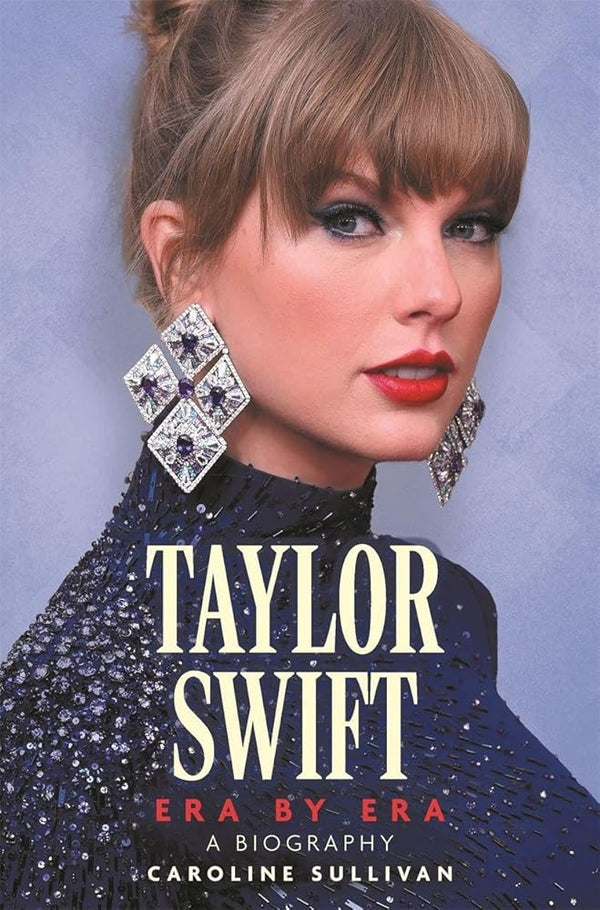 Mara Books Ltd. Taylor Swift Era by Era. cover image