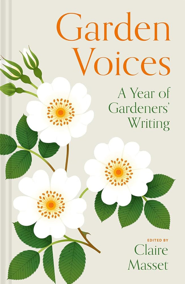 Garden Voices: A Year of Gardeners' Writing cover image