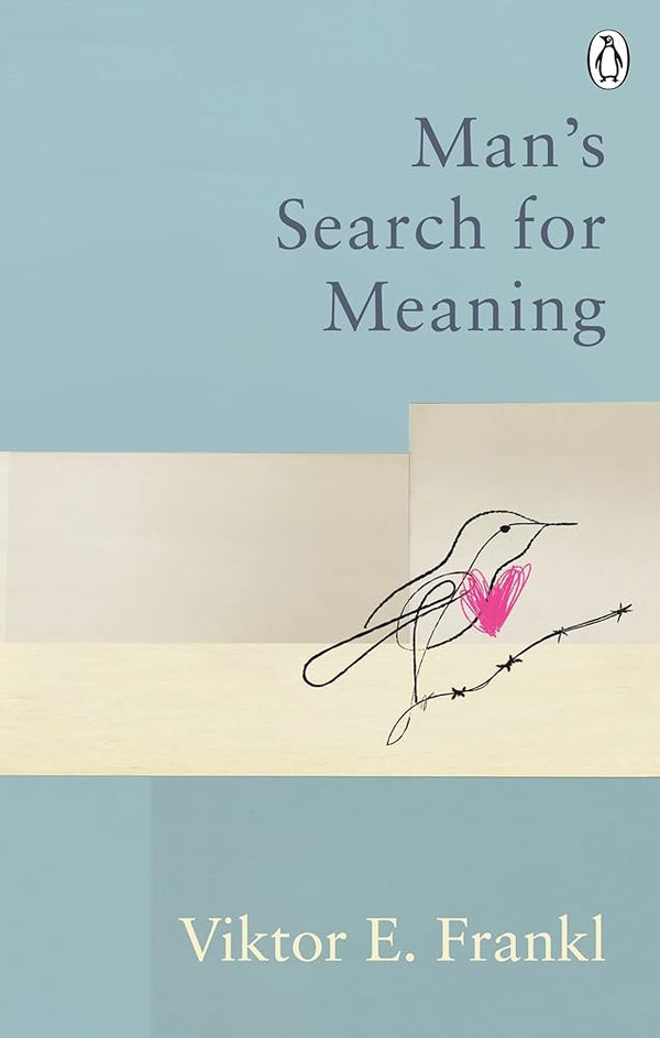 Man's Search For Meaning: Classic Editions cover image