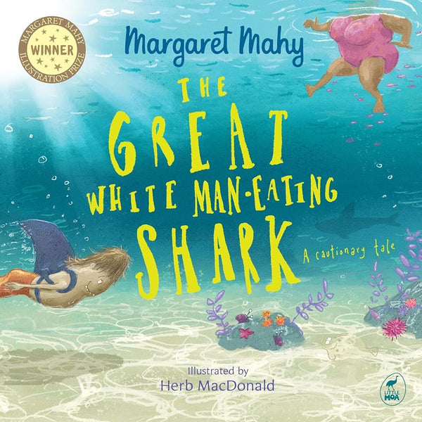 The Great White Man-Eating Shark: A Cautionary Tale cover image