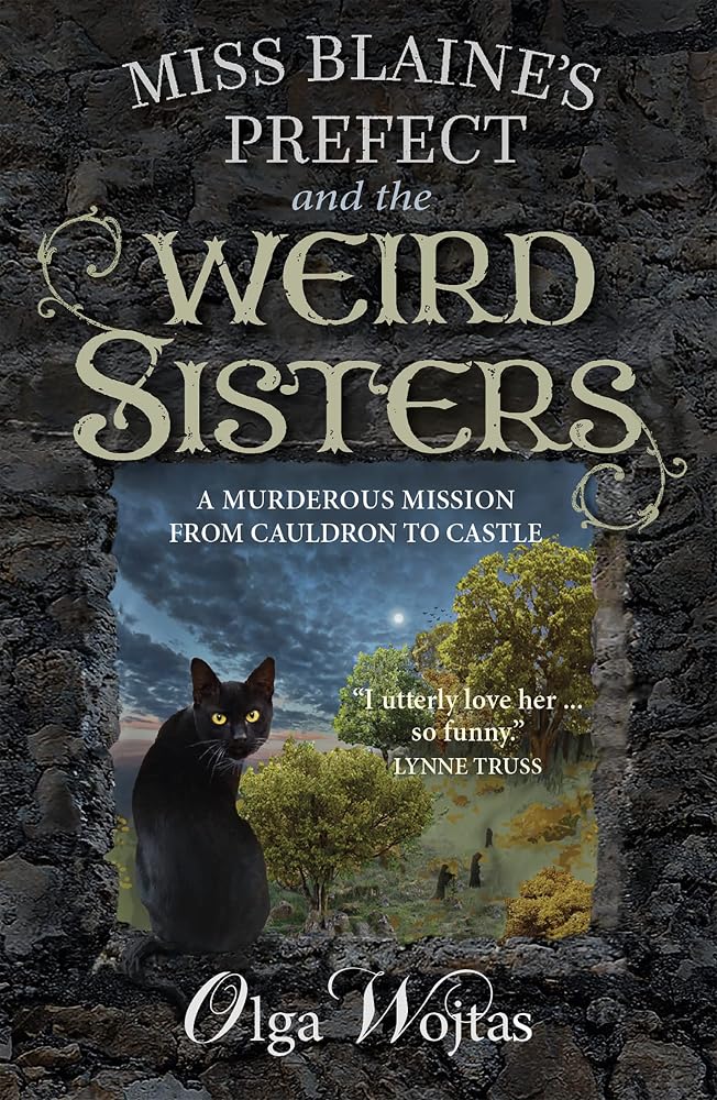 Miss Blaine's Prefect and the Weird Sisters cover image