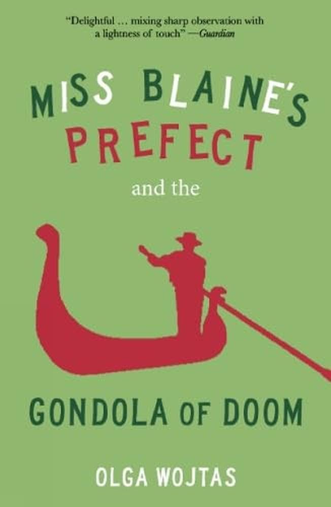 Saraband Miss Blaines Prefect and the Gondola of Doom. cover image