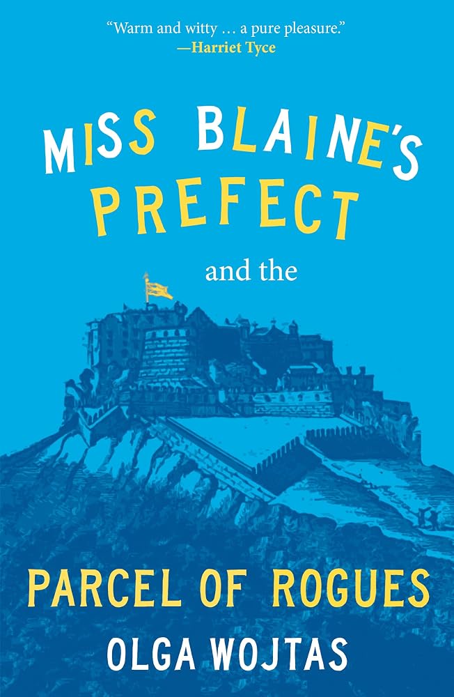 Miss Blaine's Prefect and the Parcel of Rogues cover image
