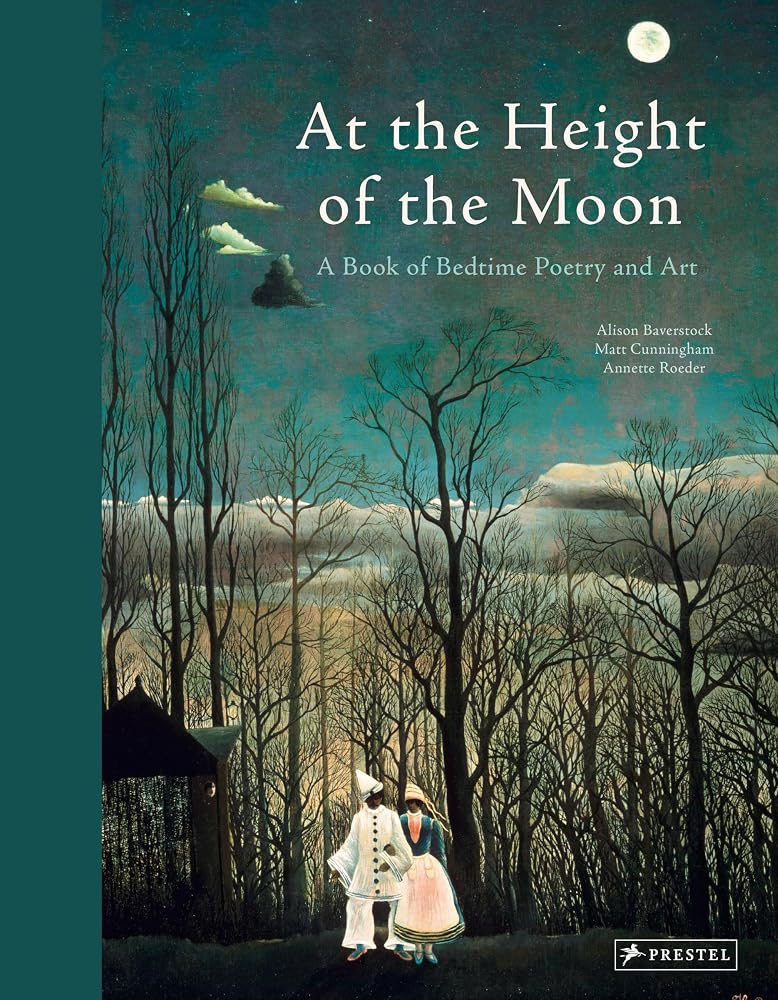 At the Height of the Moon: A Book of Bedtime Poetry and Art cover image