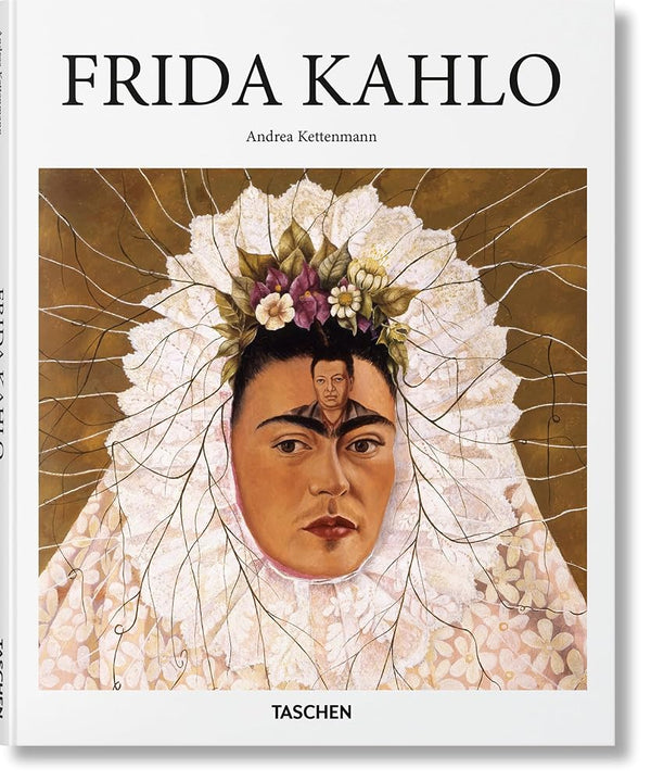 Frida Kahlo: 1907-1954: Pain and Passion (Basic Art) cover image