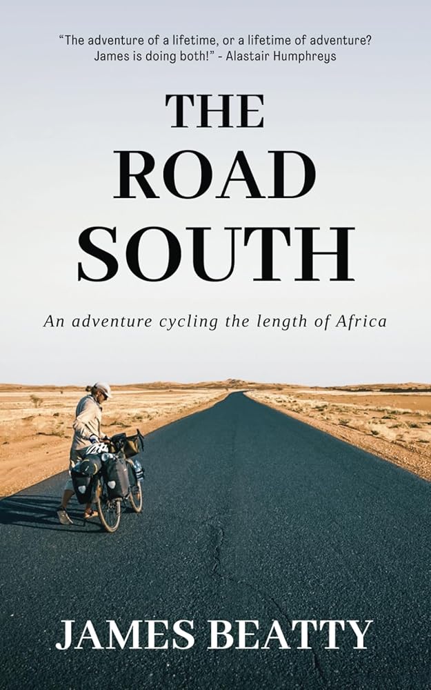 The Road South: An adventure cycling the length of Africa cover image