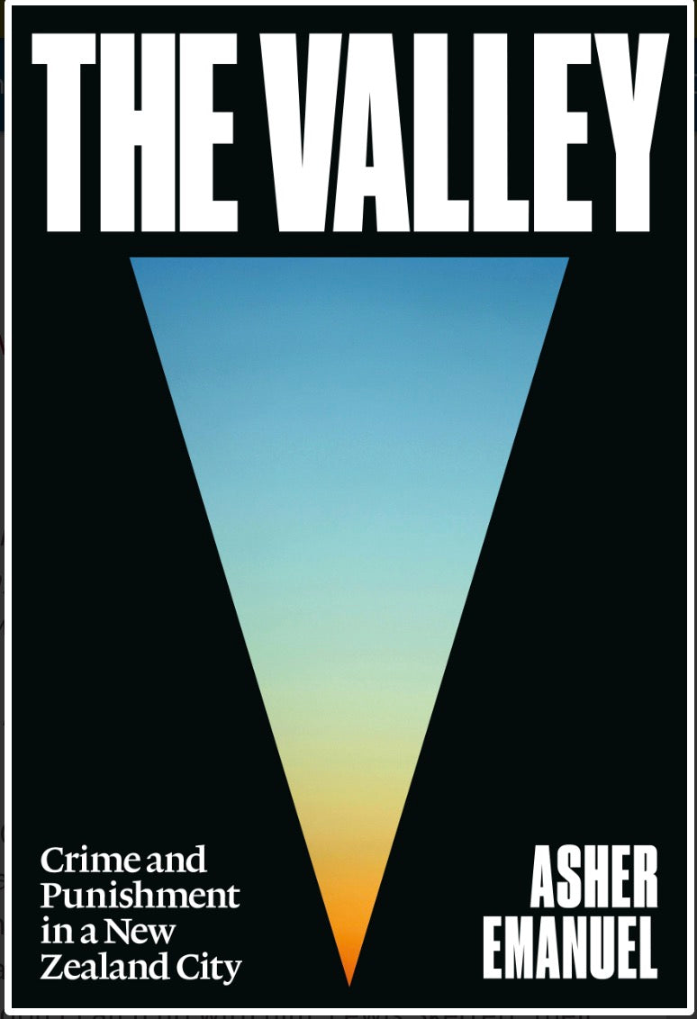 The Valley: Crime and Punishment in a New Zealand City